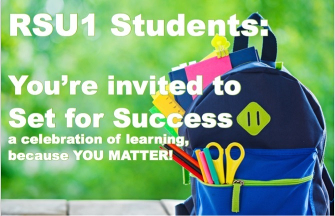 RSU1 Students:    You're invited to Set for Success a celebration of learning, because YOU MATTER!​    For all RSU1 students PreK-Grade 12, regardless of need!    August 25, 2019  10am to 2pm  Bath Middle School    Free Backpacks (or bring your own) & School Supplies, Free Hair Cuts & Mini Manicures. Get to know community resources along Information Highway!    MIDCOAST COMMUNITY ALLIANCE  learn more www.mcamaine.org 443-6856 or jamie@mcamaine.org