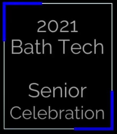 2021 Bath Tech Senior Celebration and Slideshow