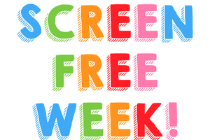 Screen Free Week