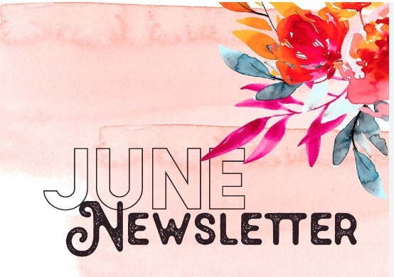  June  Newsletter  with flowers 