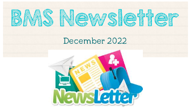 BMS Newsletter December 2022  with colorful picture of all types of  how to  deliver  the news 